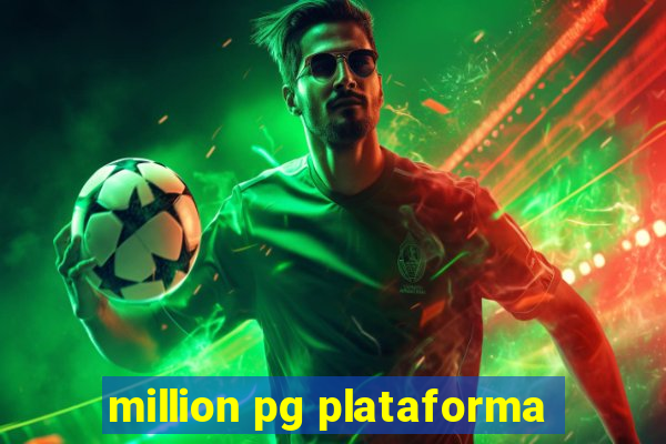 million pg plataforma